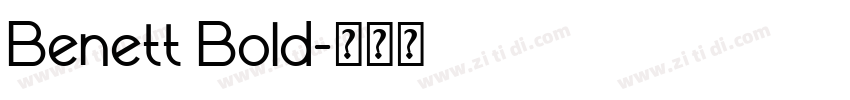 Benett Bold字体转换